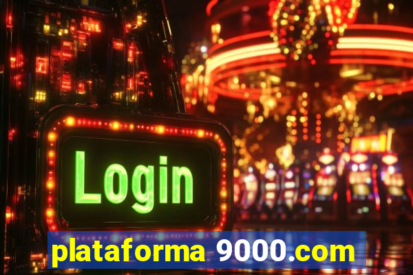 plataforma 9000.com